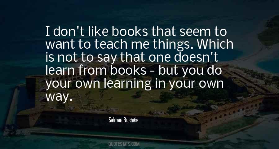 Quotes About Your Own Way #928706