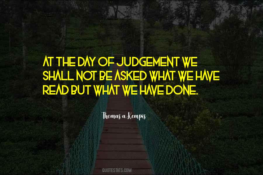Quotes About Judgement Day #602816