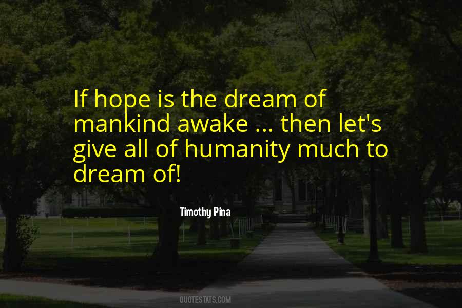 Hope Humanity Quotes #12259