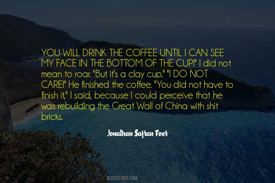 Great Wall Of Quotes #1266293