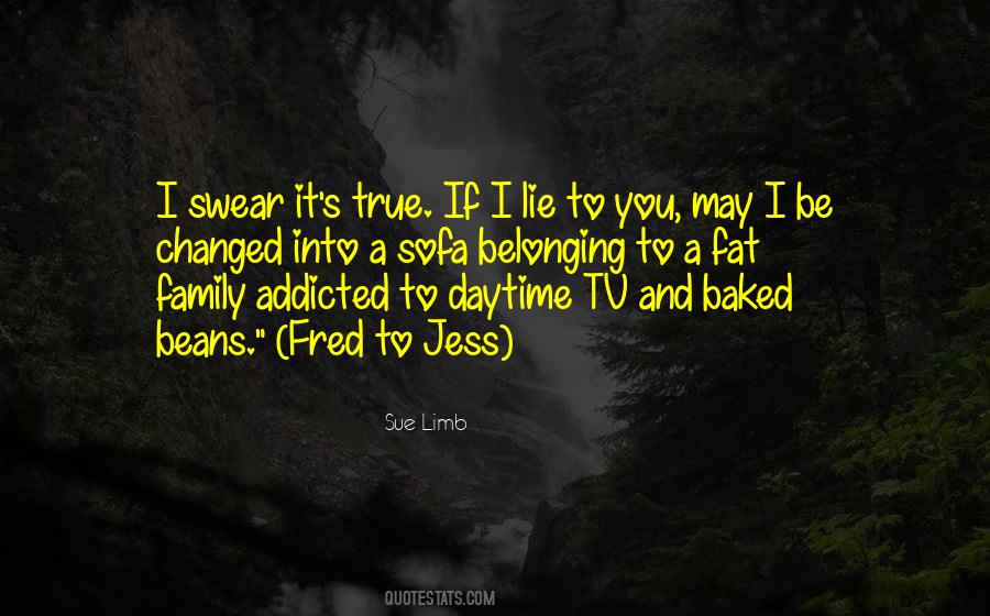 Quotes About Belonging To A Family #1655958