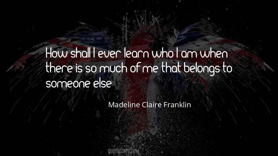Quotes About Belonging To A Family #406513