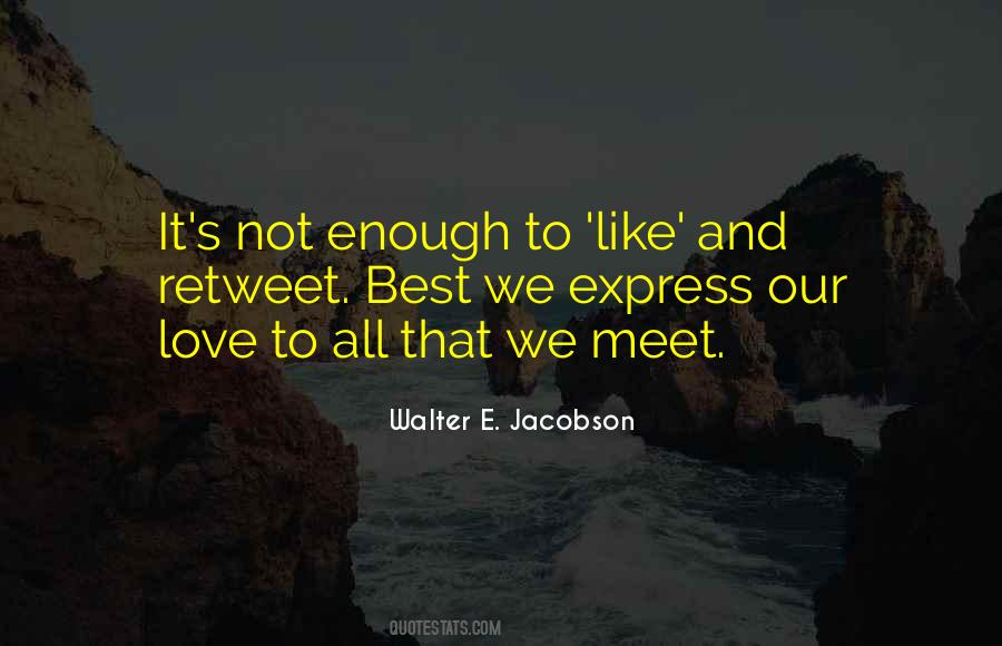 Quotes About We Meet #1171391