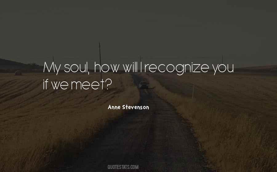 Quotes About We Meet #1178082