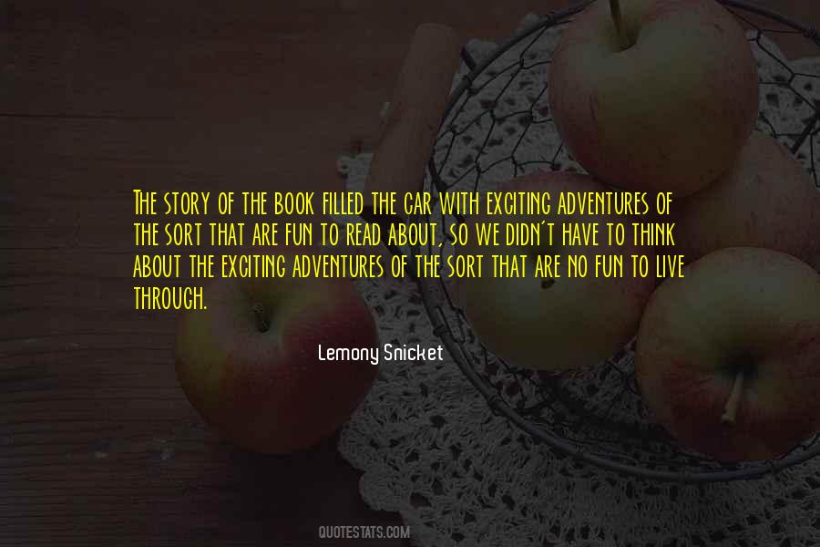 Quotes About Life's Adventures #1150969