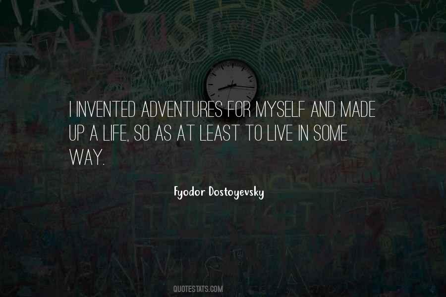 Quotes About Life's Adventures #1347852