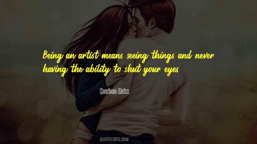 Quotes About Eyes And Seeing #554377