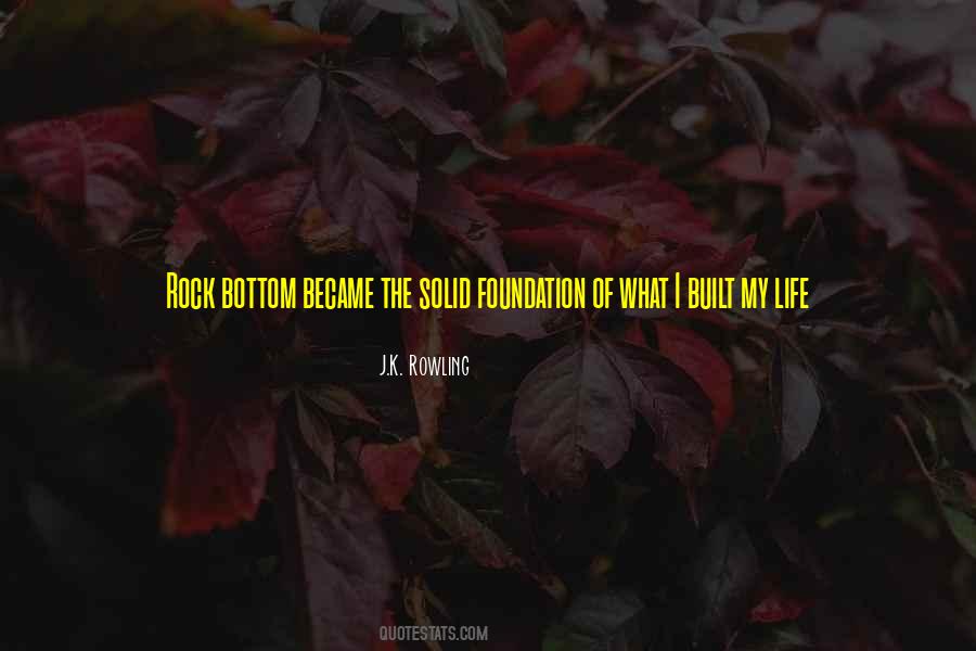 Quotes About Solid As A Rock #66589
