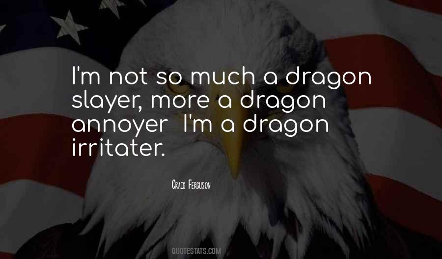 Quotes About A Dragon #1395514