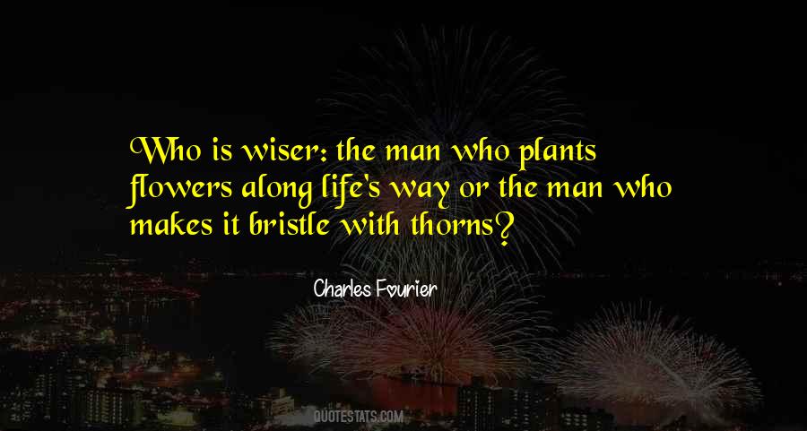 Without Plants And Flowers Quotes #1223307