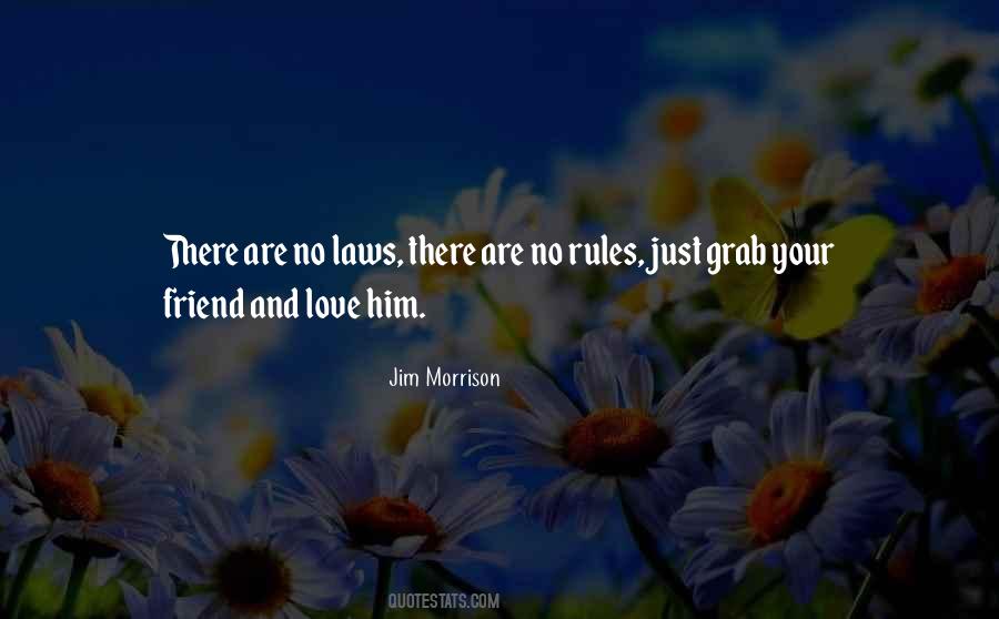 Quotes About Love Jim Morrison #1102549