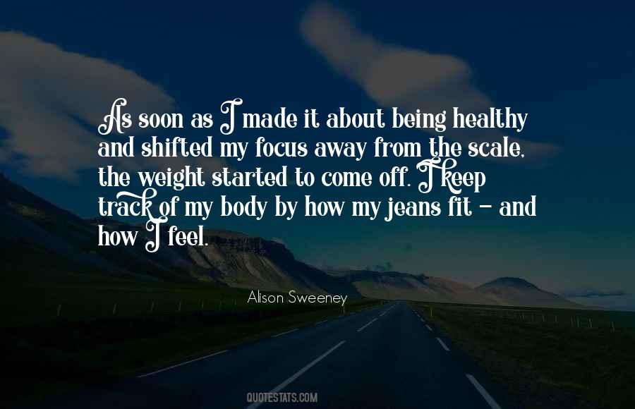 Quotes About Being Healthy #1436204