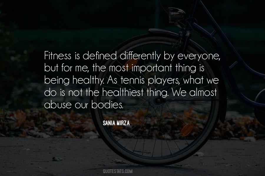 Quotes About Being Healthy #1570638