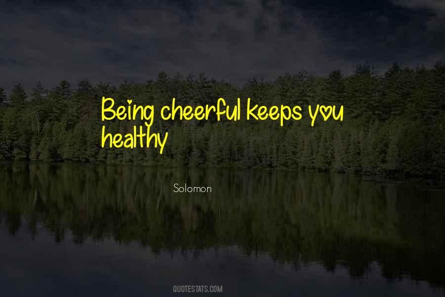 Quotes About Being Healthy #712679 Quotes About Being Healthy #712679