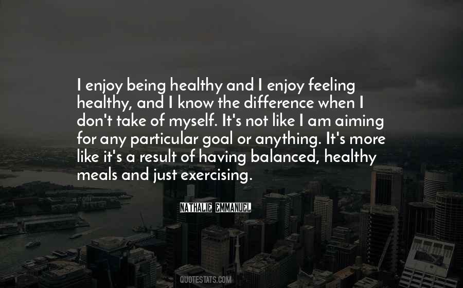 Quotes About Being Healthy #882552