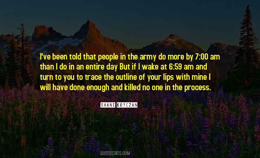 6 Am Quotes #610237