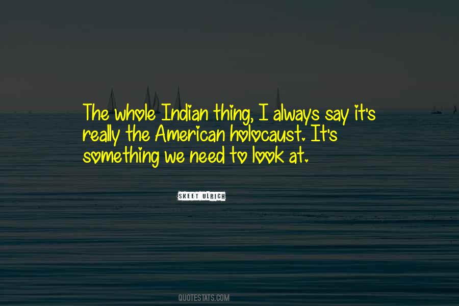 Indian American Quotes #688870