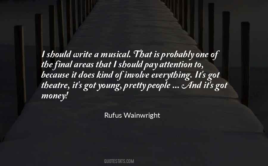 Quotes About Musical Theatre #1540536