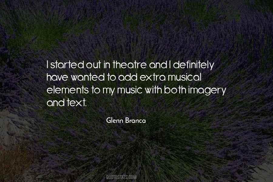 Quotes About Musical Theatre #1628046