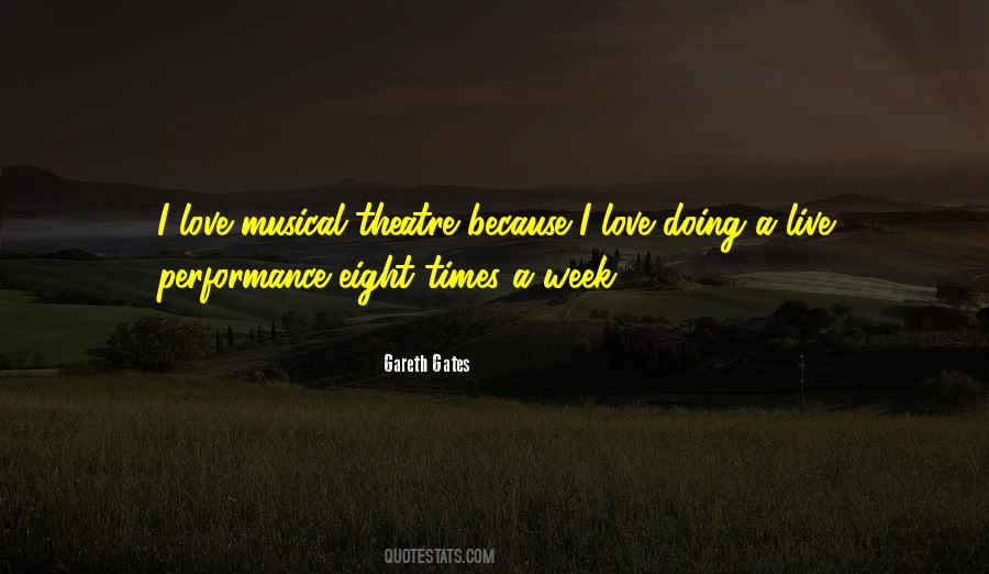 Quotes About Musical Theatre #1651667