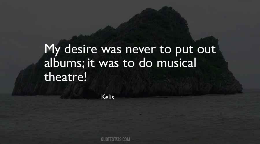 Quotes About Musical Theatre #473010