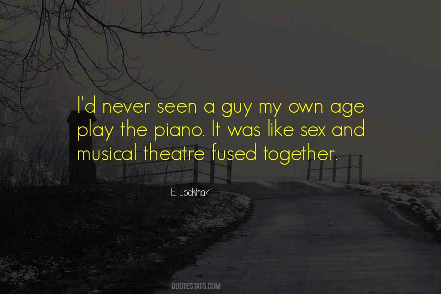 Quotes About Musical Theatre #548631