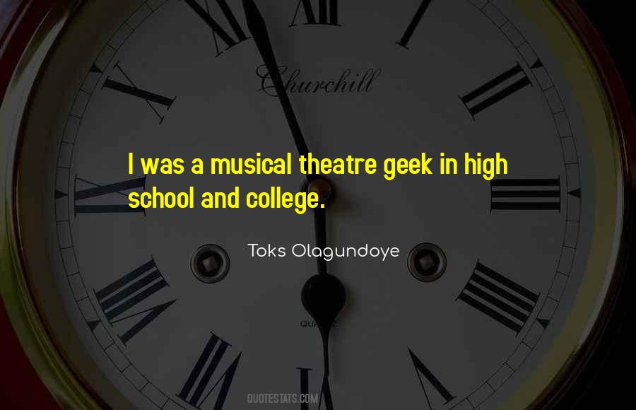 Quotes About Musical Theatre #694951