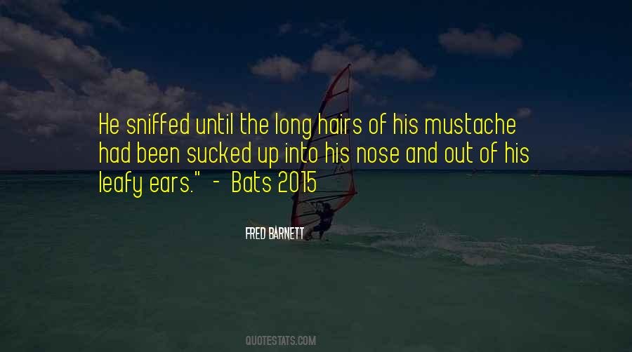 Quotes About Long Nose #1612471