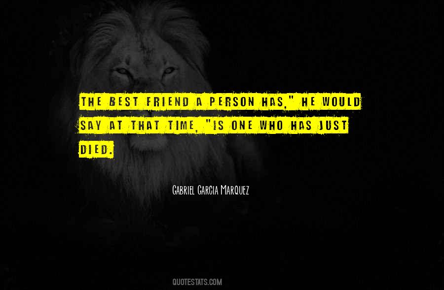 Quotes About A Person Who Has Died #879382