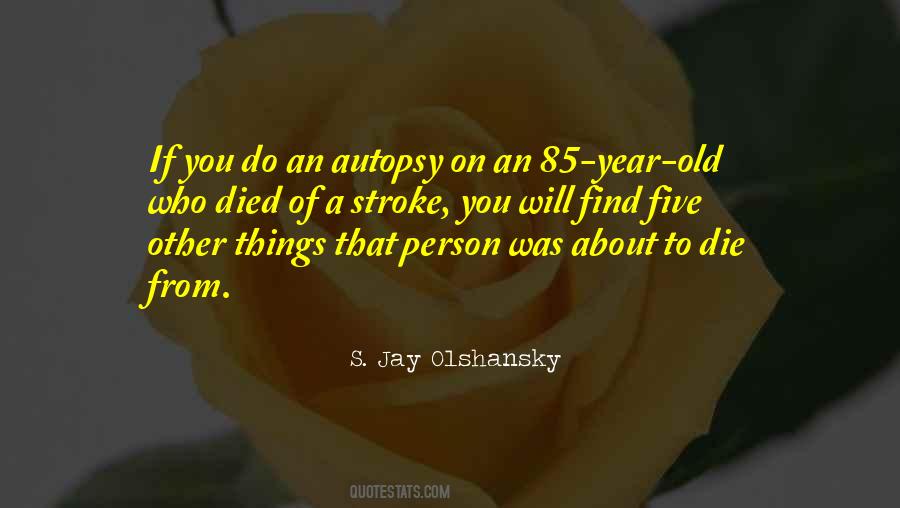 Quotes About A Person Who Has Died #890746