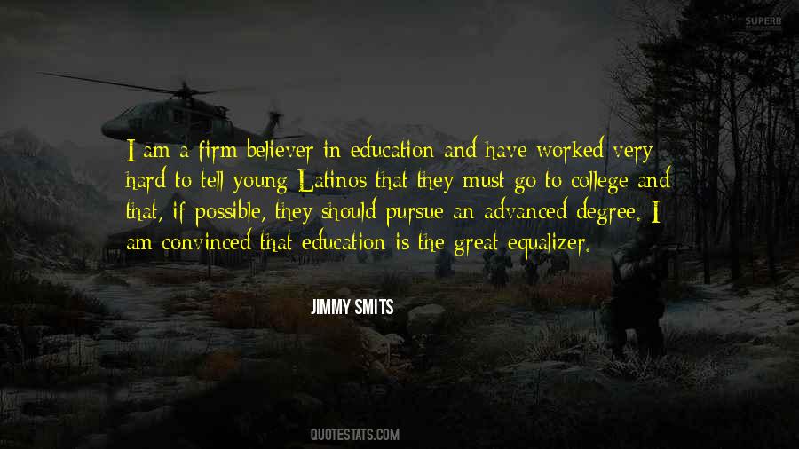 Quotes About Advanced Education #47036