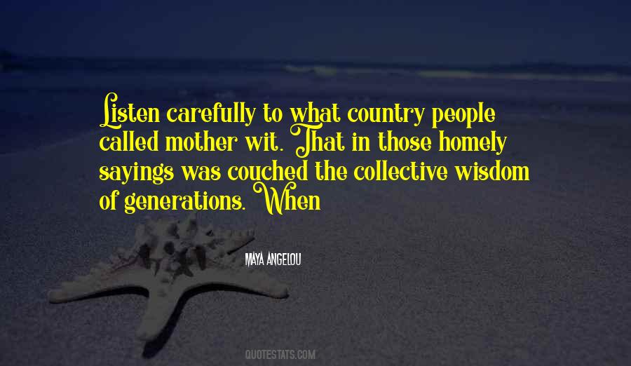 Quotes About Collective Wisdom #1116639