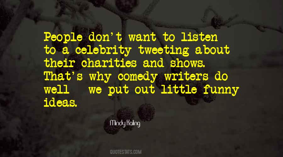 Quotes About Tweeting #1305301