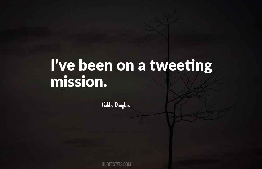 Quotes About Tweeting #1754090