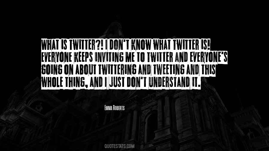 Quotes About Tweeting #860506