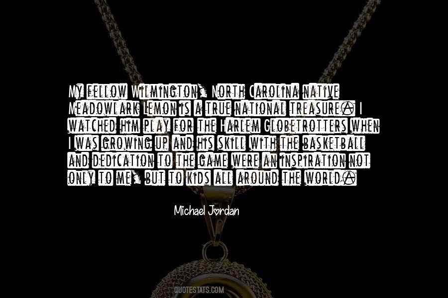 Quotes About The Harlem Globetrotters #1468300