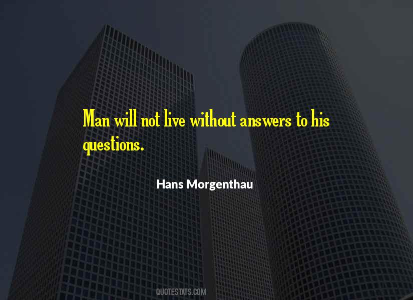 Quotes About Questions Without Answers #159982