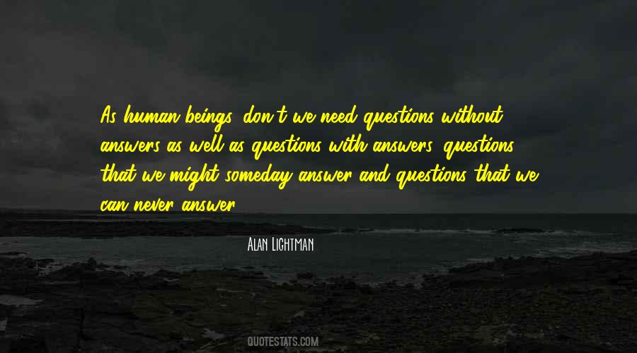 Quotes About Questions Without Answers #1707996