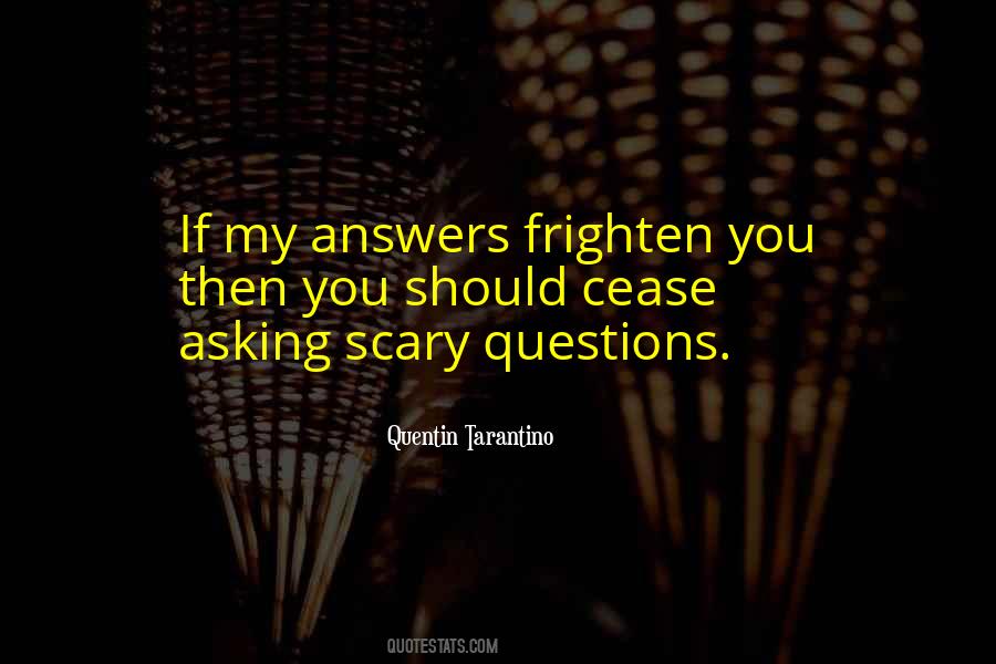 Quotes About Questions Without Answers #38314