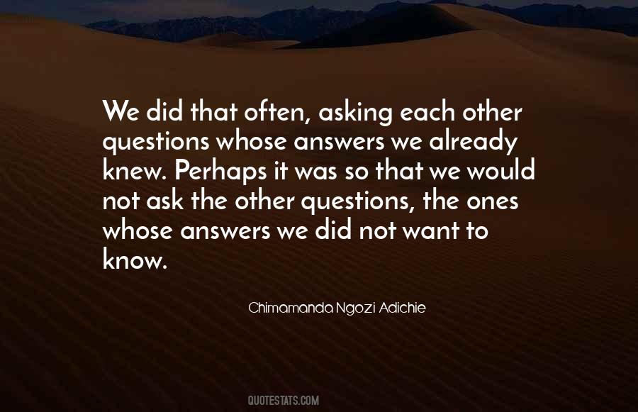 Quotes About Questions Without Answers #58051