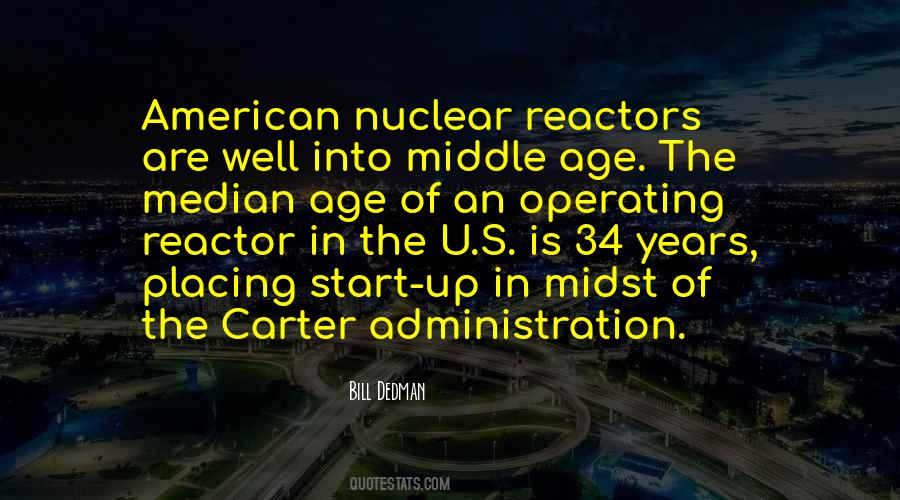 Quotes About Nuclear Reactors #188655