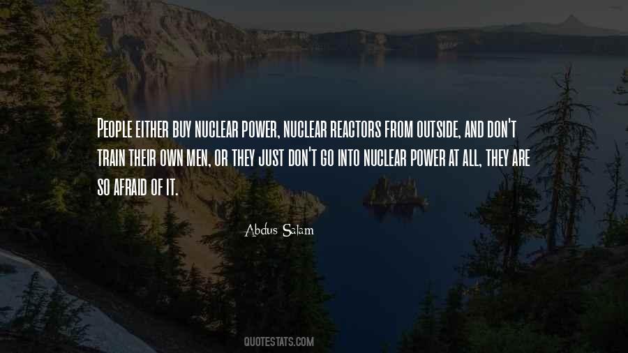 Quotes About Nuclear Reactors #799900