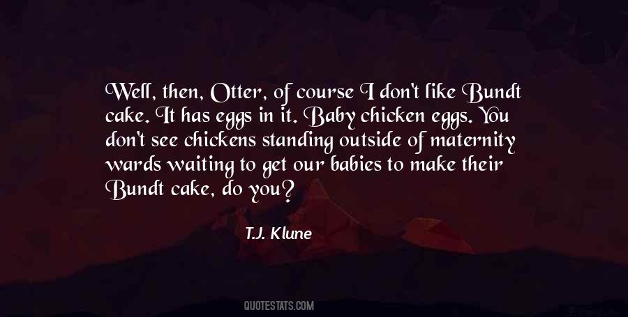 Quotes About Chickens #1206515