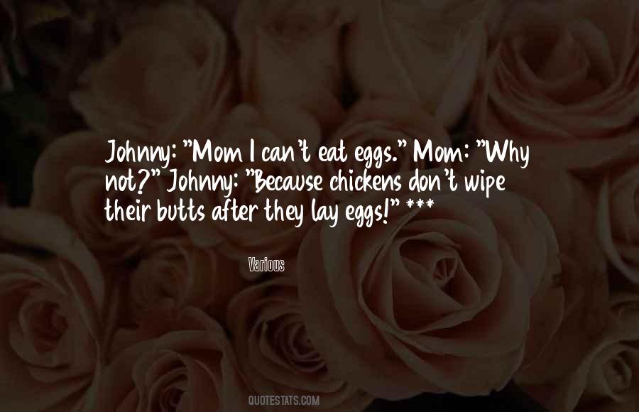 Quotes About Chickens #1697967