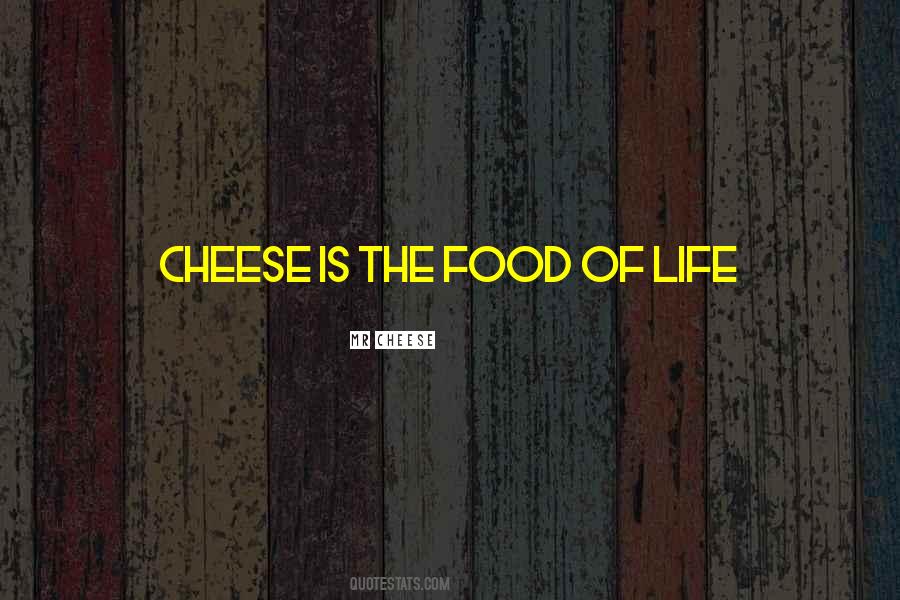 Life Food Quotes #153443