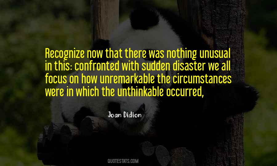 Quotes About Unusual Circumstances #1242842