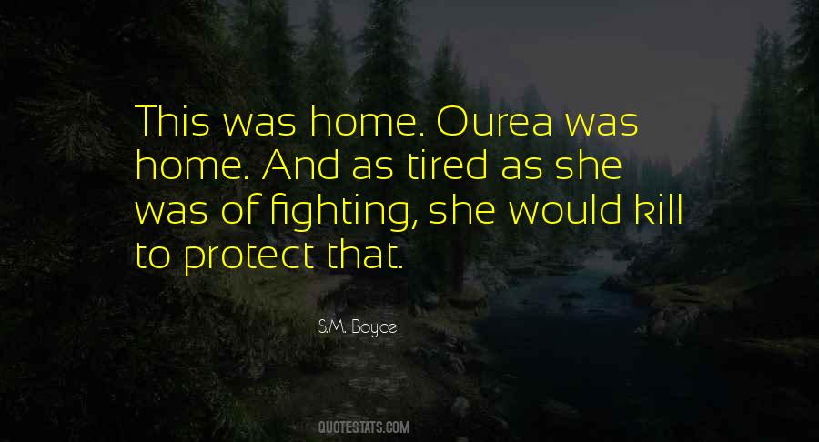 Quotes About Tired Of Fighting #678426