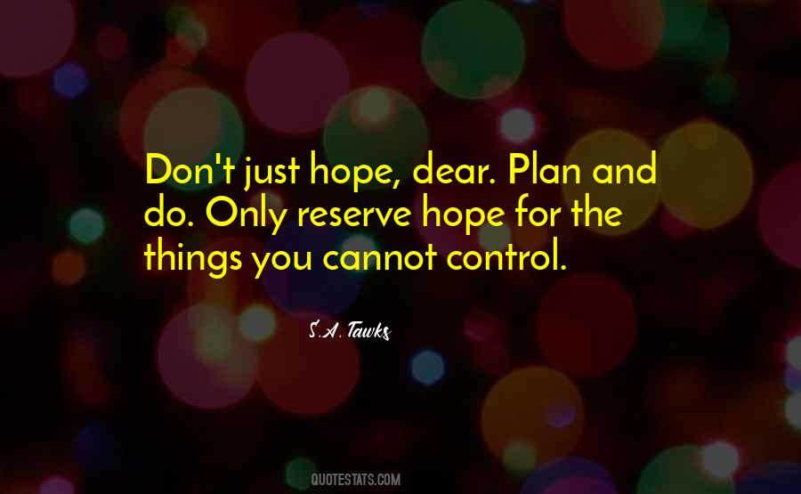 Quotes About Things You Cannot Control #740239