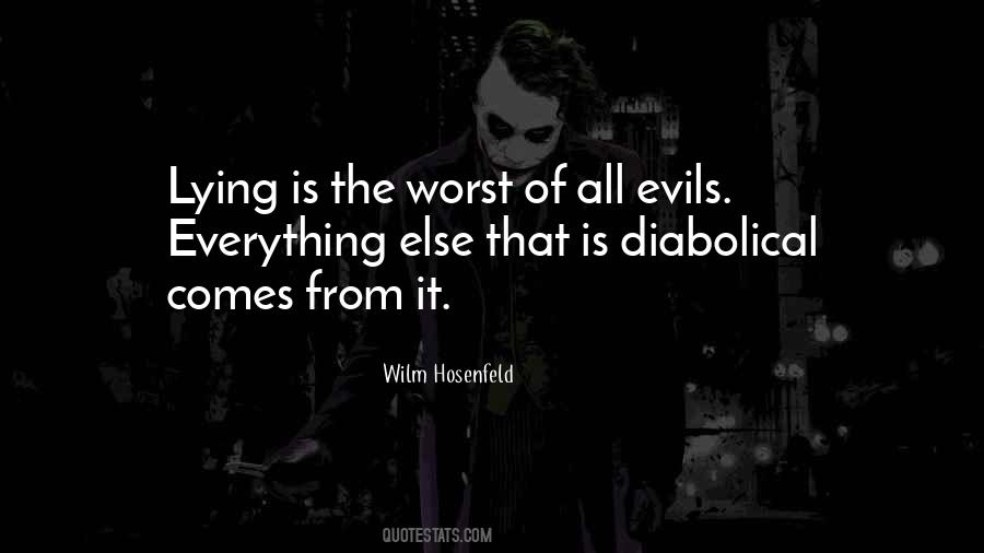 Quotes About Diabolical #160730