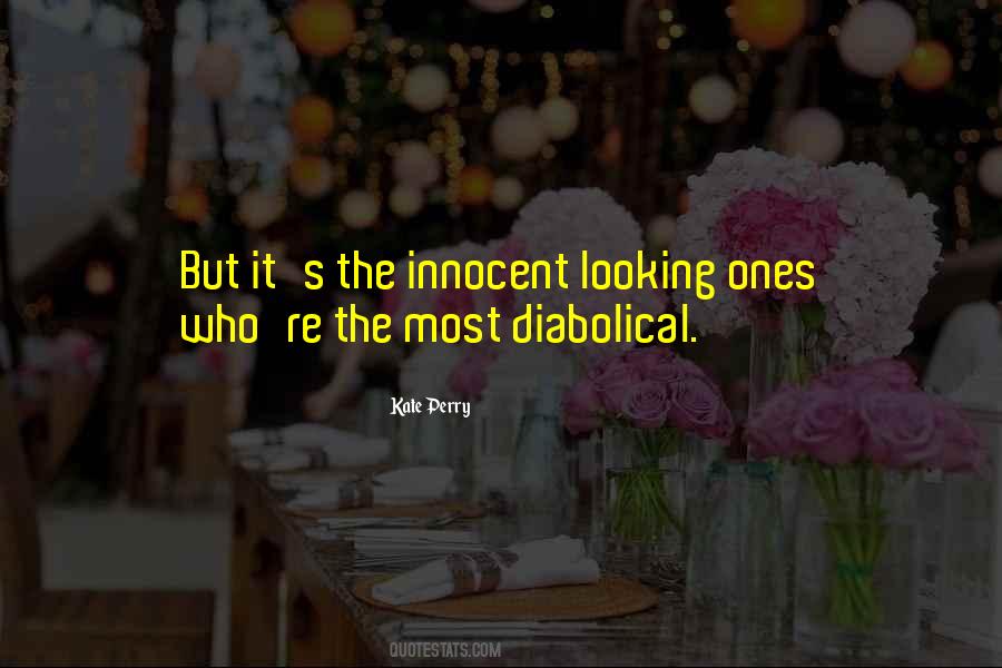 Quotes About Diabolical #1753573